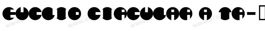Euclid Circular A Tr字体转换